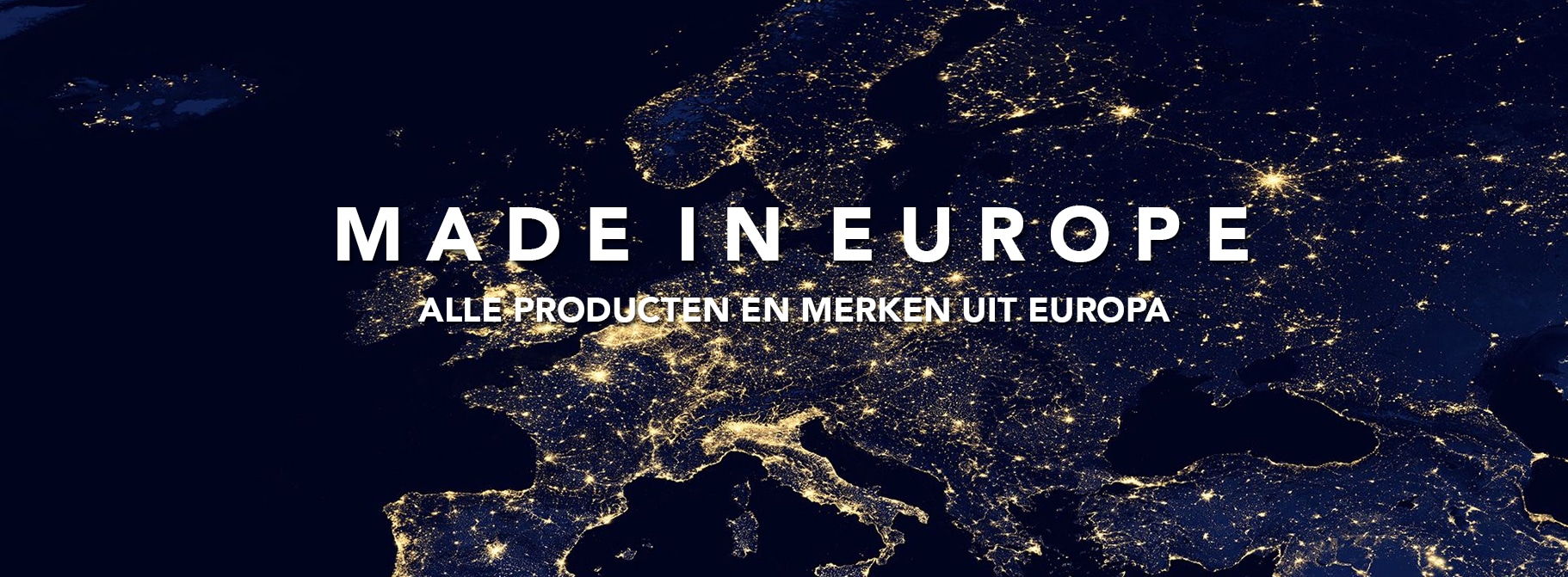 Made in Europe Alle producten en merken uit Europa